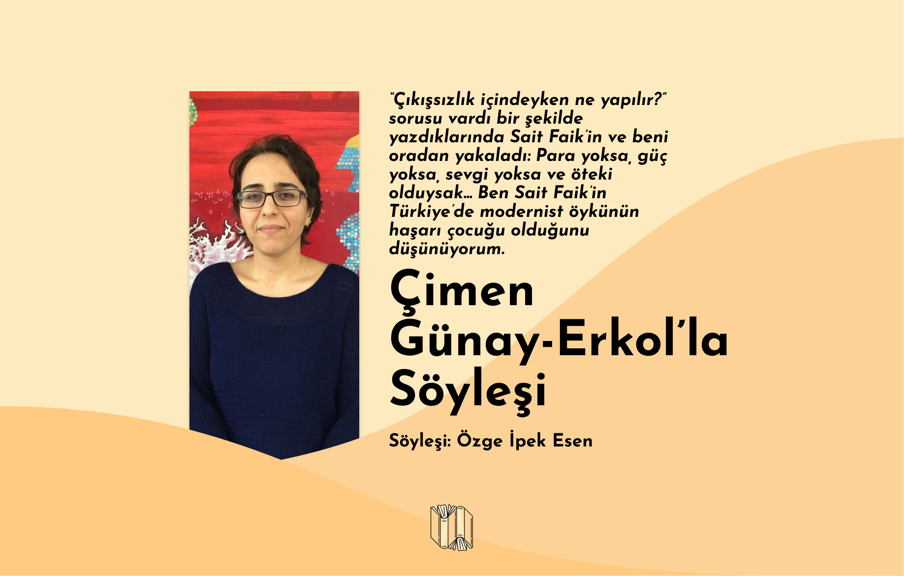 Söyleşi: Çimen Günay-Erkol